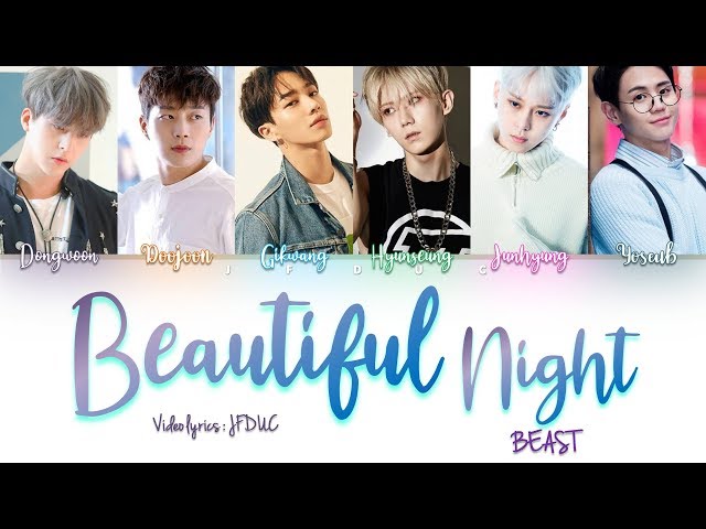 BEAST - '아름다운 밤이야 (Beautiful Night)[HAN|ROM|ENG Color Coded Lyrics] class=
