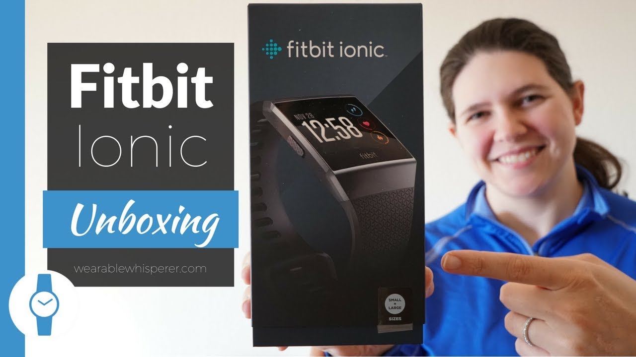 fitbit ionic unboxing