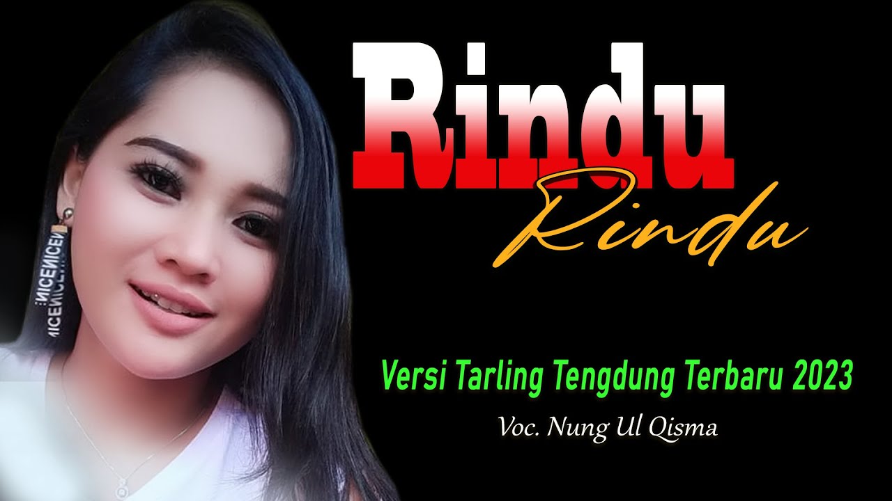 Fkm Rindu Rindu RINDU RINDU vocal Nung Ulqisma ~ lagu Tarling cirebonan versi Tengdung ...