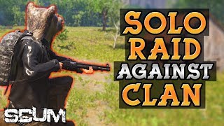 Raid from Revenge of Solo Player vs Clan - SCUM
