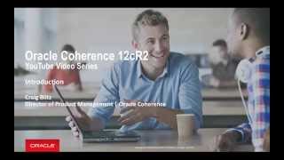 Introduction to Coherence 12.2.1 Features video thumbnail