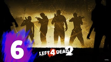 LEFT 4 DEAD 2 Walkthrough Part 6 "Swamp Fever Part 1"