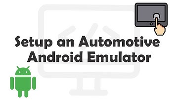Setup an Automotive Android Emulator