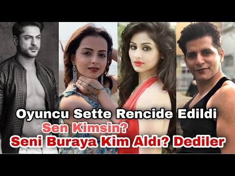 Oyuncu Sette Rencide Edildi. Sen Kimsin? Seni Buraya Kim Aldı? Dediler