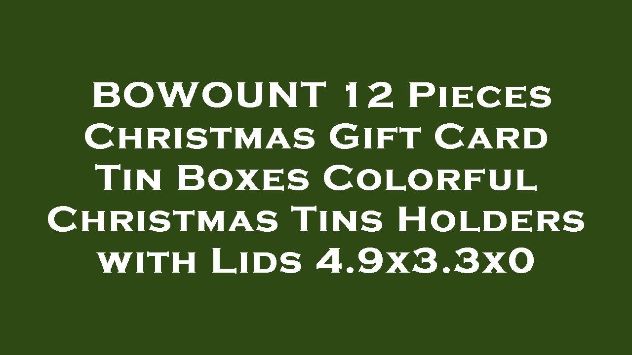 BOWOUNT 12 Pieces Christmas Gift Card Tin Boxes Colorful Christmas Tins