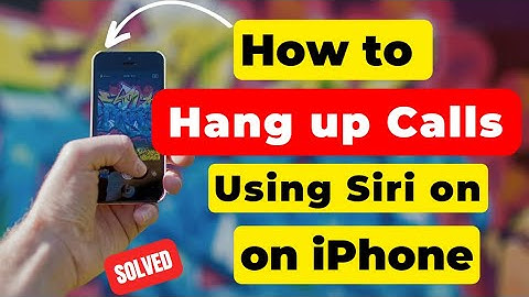 Enable call hang up using Siri on iPhone