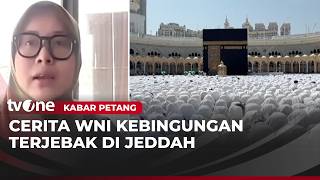 Stranded in Jeddah, Umrah Pilgrims Reveal Latest Conditions | Evening News