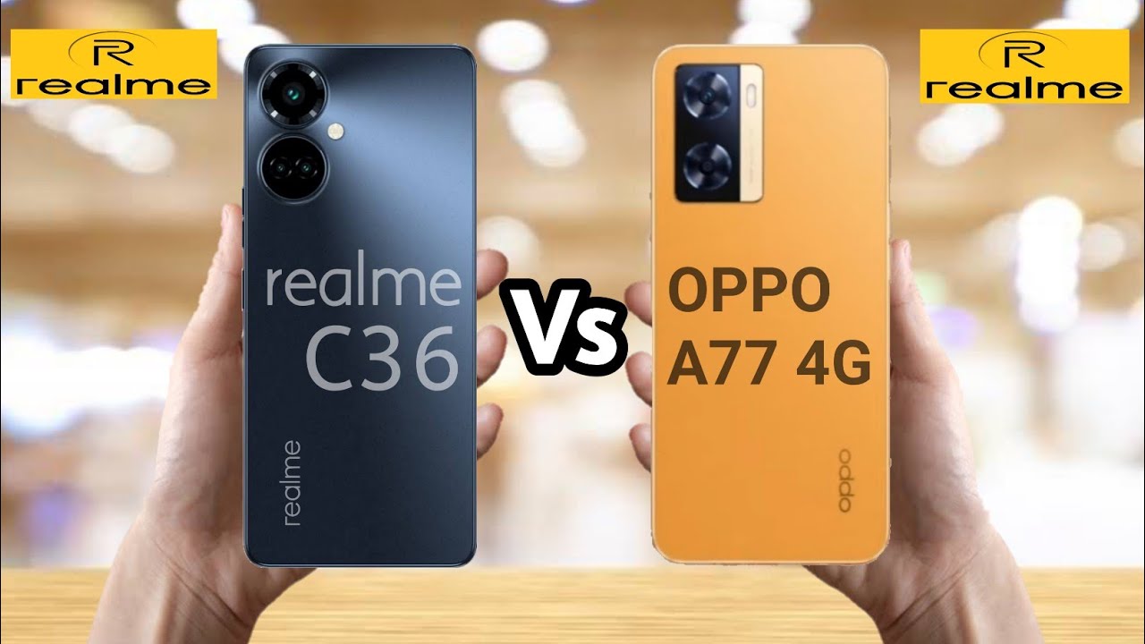 Realme C36 4G vs Oppo A77 4G || Oppo A77 4G vs Realme C36 4G