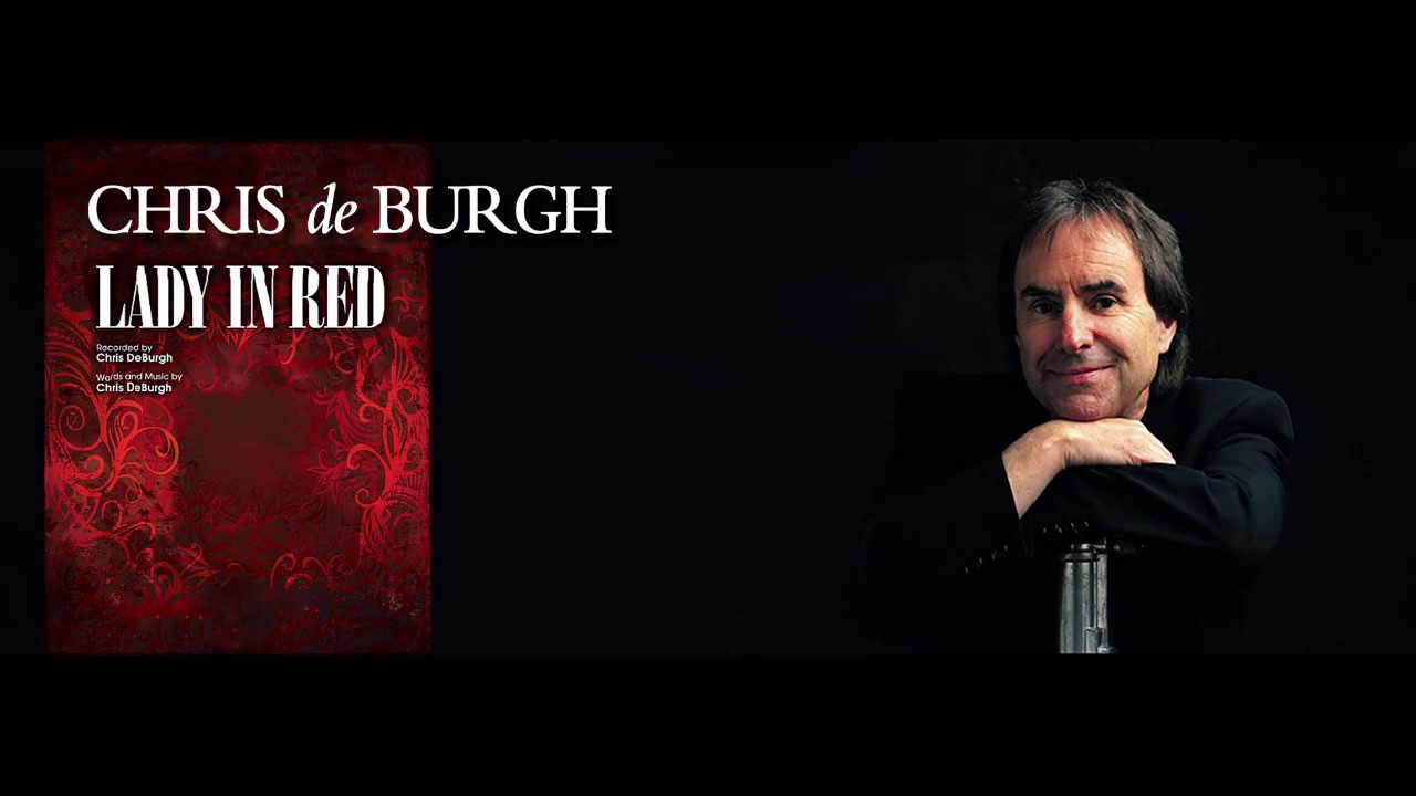 Chris De Burgh The Lady In Red Singalong music video YouTube