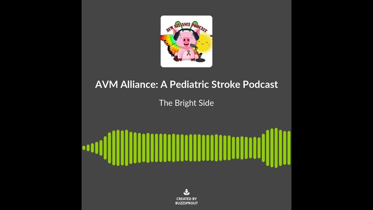 The Bright Side Soundbite For The AVM Alliance Podcast  #podcast