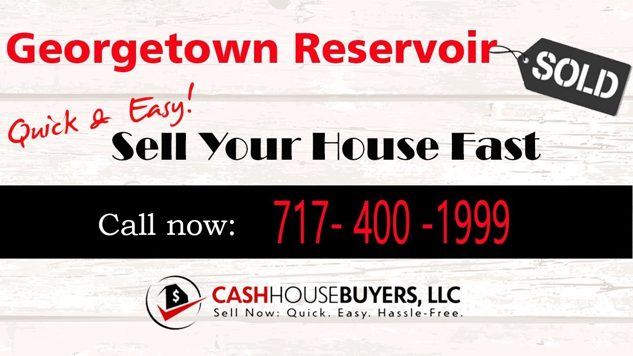 HOW IT WORKS We Buy Houses  Georgetown Reservoir Washington DC | CALL 717 400 1999 | Sell Your House