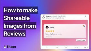 Turn Reviews into Eye-Catching Social Media Images (Free Tool by Shapo)
