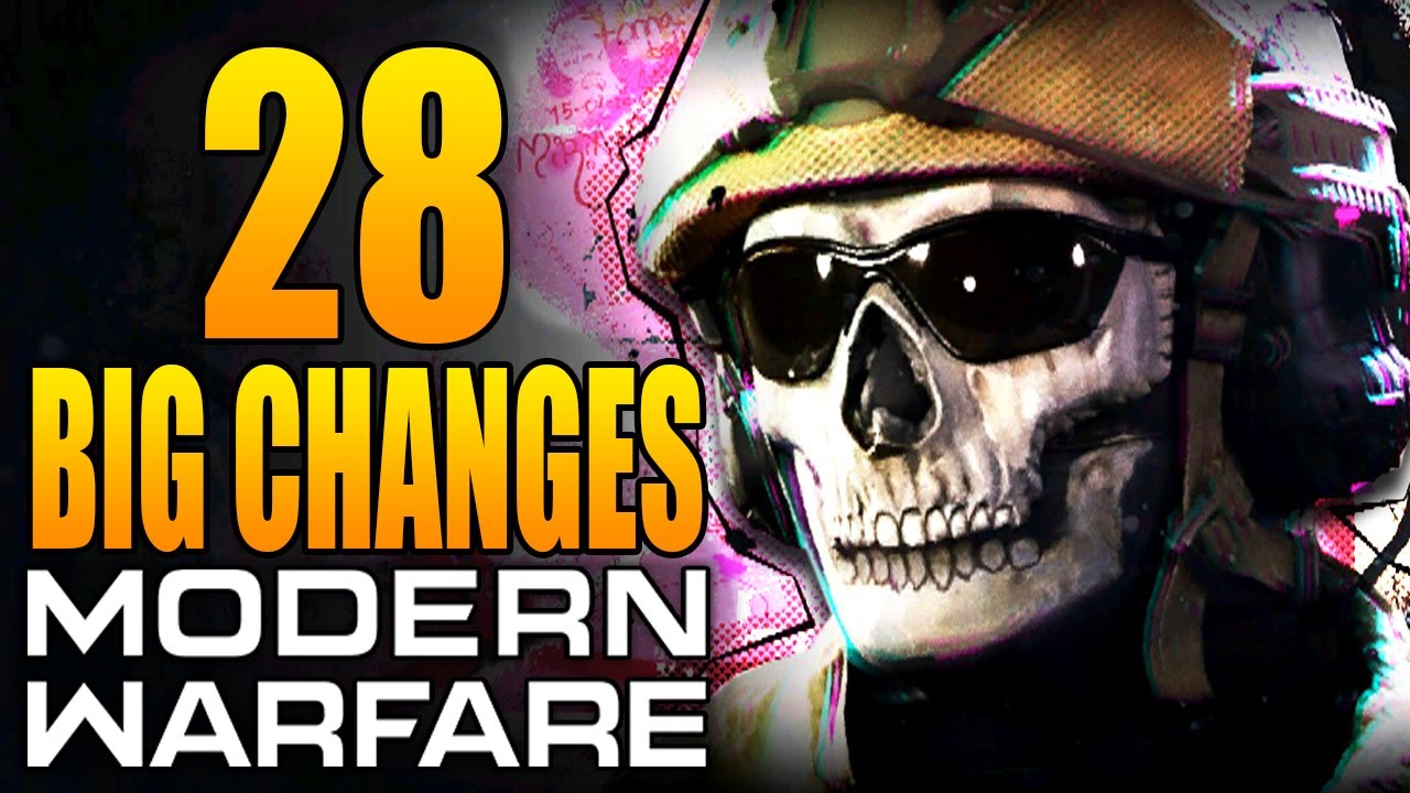 Modern Warfare: 28 Big Changes In Today’s Update (Update 1.28)