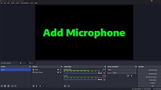 How To Add Microphone To OBS Studio