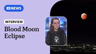 Stargazers Prepare For Blood Moon Eclipse Across Australia On Sunday Night Abc News