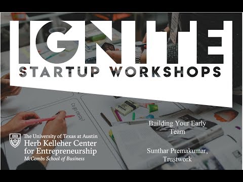 Ignite Startup Workshop - Building your Team
