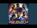 Chain Breaker 2 5 Feat Hezekiah Walker John P Kee Fred Hammond T Church Zaytoven mp3
