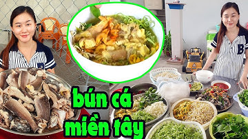 Video#3: Cùng Hồng Dương nấu Bún Cá Miền Tây ngon trứ danh || Hồng Dương