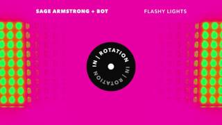 Download Lagu Sage Armstrong \u0026 BOT - Flashy Lights MP3