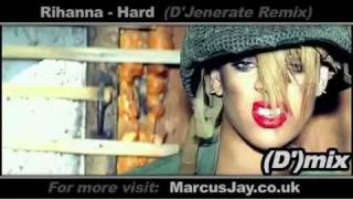 Rihanna - Hard (D'Jenerate Remix)