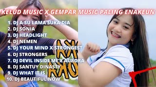 KELUD MUSIC X GEMPAR MUSIC PALING ENAKEUN