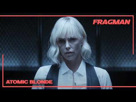 ATOMIC BLONDE Türkçe Altyazılı Fragman (2017) - 28 Temmuz'da Sinemalarda!