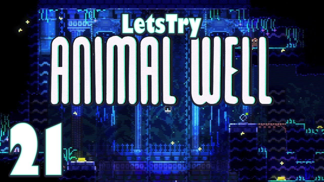 Animal Well Part 21