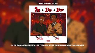 In Da Bar - Sean Offixial (Hype Dancehall Remix OpdBeats)