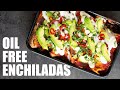 VEGAN ENCHILADAS RECIPE | OIL FREE