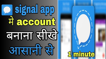 Signal app me account kaise banaye || how to create signal account in 2021