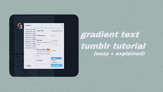 how to do a gradient text on tumblr !