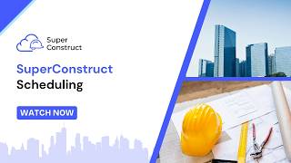 How to Track Project Schedule in SuperConstruct | Gantt Chart & Progress Guide