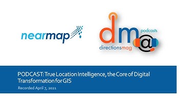 Podcast: Location Intelligence, the Core of Digital Transformation for GIS