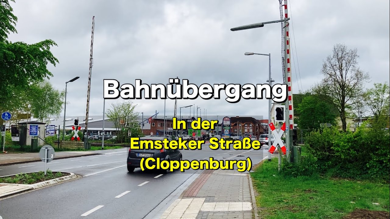 Bahnübergang - Emsteker Straße (Cloppenburg)