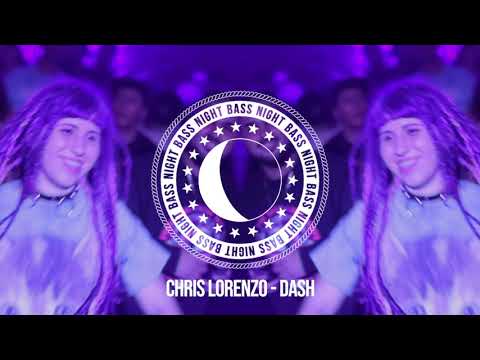 Chris Lorenzo - Dash