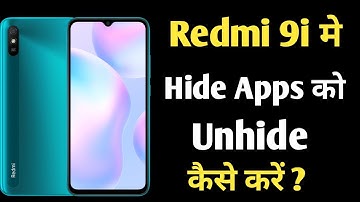 Redmi 9i Me Hide App Ko Unhide Kaise Kare !! How To Unhide Apps In Redmi Mobile