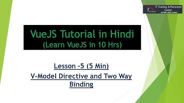 Vue JS Two Way Binding | v-model directive | VueJS Tutorial in Hindi | Lesson - 5