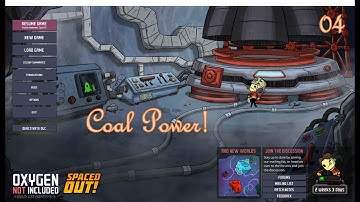 Oxygen Not Included - Spaced Out! - Coal Power!_ep04