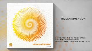 Human Element - Hidden Dimension (preview)