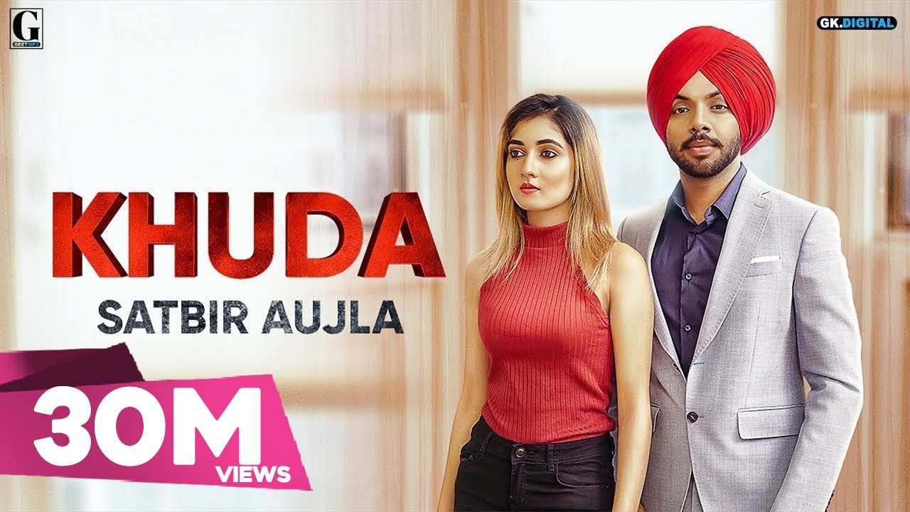 Khuda  Satbir Aujla Official Song Rav Dhillon  Punjabi Songs  GKDIGITAL  Geet MP3