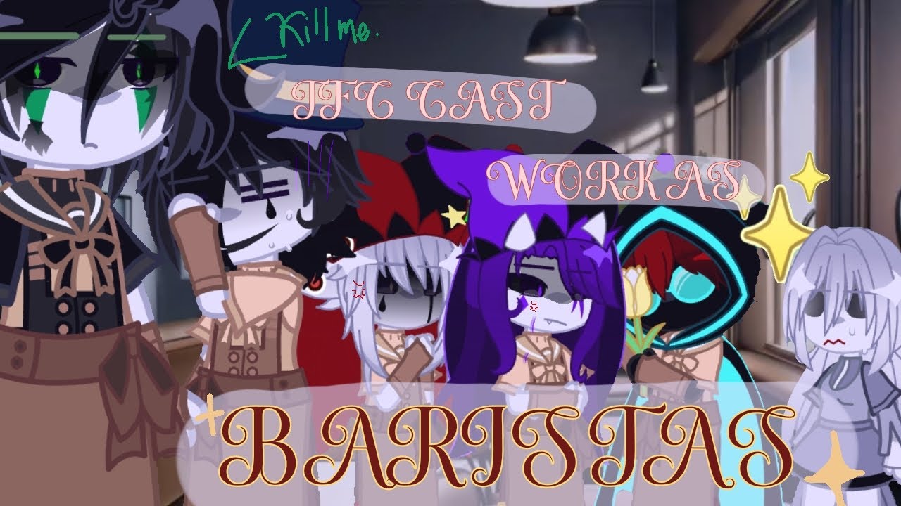 TFC cast work as Baristas !! || The Freak Circus || UNFINISHED // RUSHED 