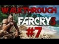 Far Cry 3: Campaign Walkthrough - Part 7 (Gameplay/Commentary)