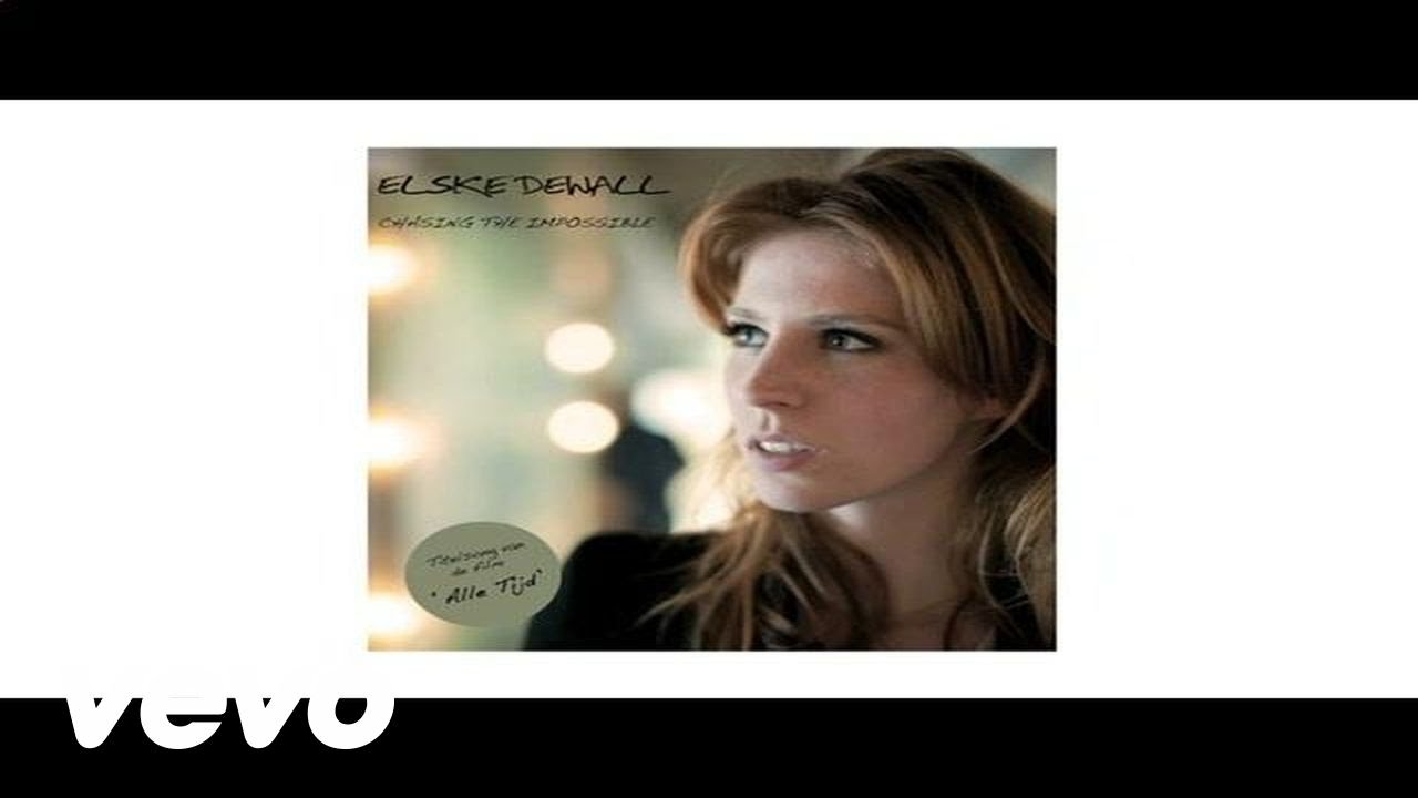 Elske DeWall - Chasing The Impossible