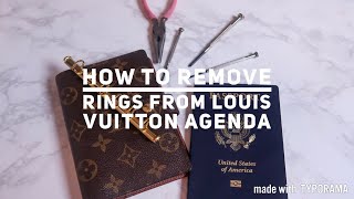 How to Remove the rings from LV Agenda 