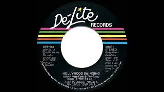 1974 HITS ARCHIVE: Hollywood Swinging - Kool & The Gang (stereo 45--#1 R&B hit)