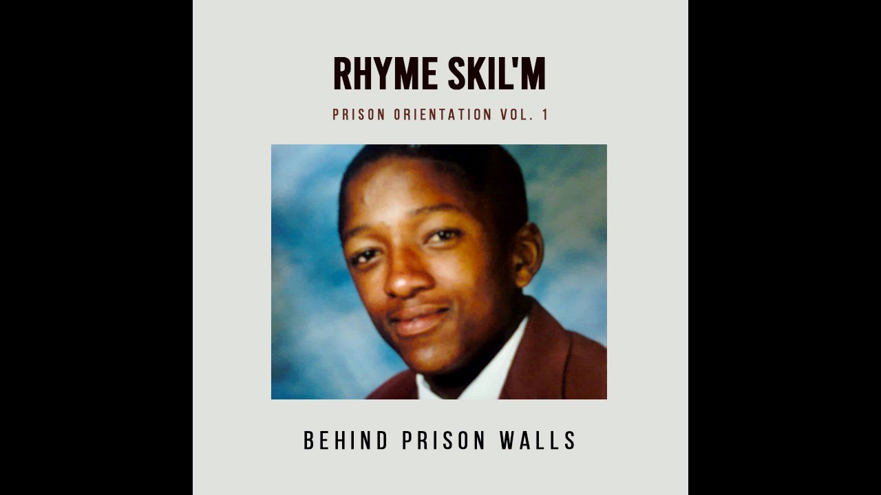 Rhyme Skil'm -  Behind Prison Walls