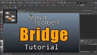 The Maya Toolbelt - Bridge