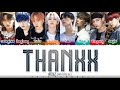 ATEEZ (에이티즈) - &lsquo;THANXX&rsquo; Lyrics [Color Coded_Han_Rom_Eng]