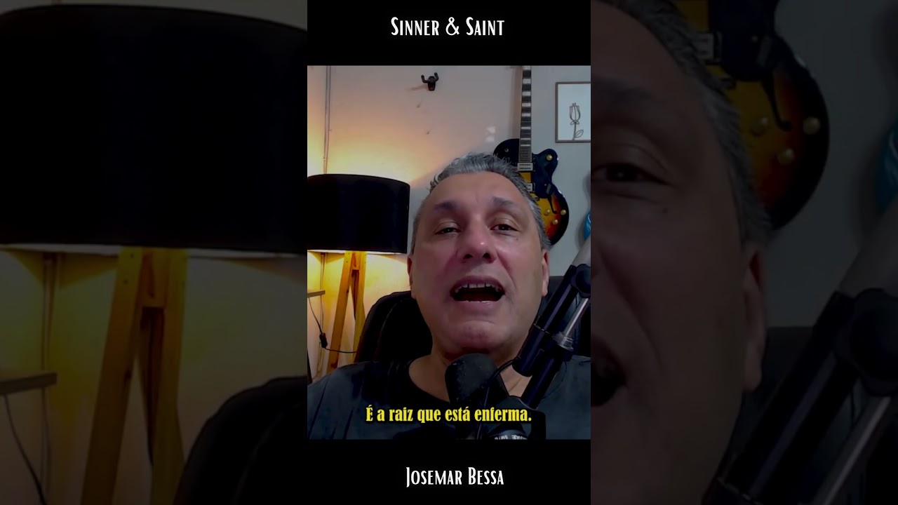 Uma Verdade Humilhante | Sinner & Saint - Josemar Bessa #reflexão #vida #fe