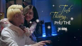 Tình Thương Phu Thê - Chí Hướng (Lyric)